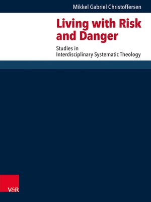 cover image of Living with Risk and Danger